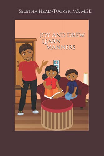 Stock image for Joy and Drew Learn Manners for sale by ThriftBooks-Dallas