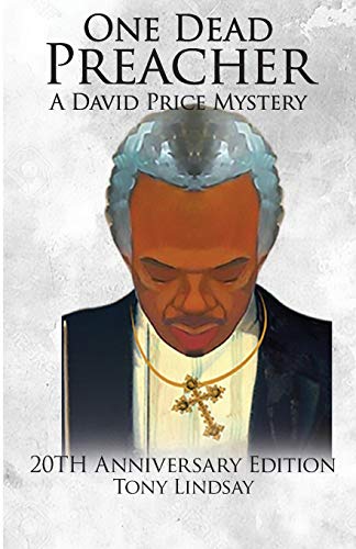 Stock image for One Dead Preacher A David Price Mystery: 20th Anniversary Edition for sale by Gulf Coast Books