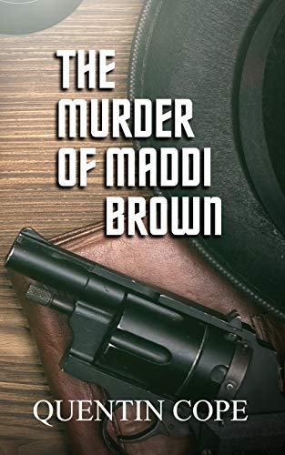 Stock image for The Murder of Maddi Brown for sale by Lucky's Textbooks