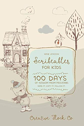 Beispielbild fr Scribeables For Kids: 100 Days Of Wisdom From Proverbs: Read It, Copy It, Follow It: Blue, NASB zum Verkauf von Ergodebooks