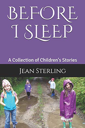 Stock image for Before I Sleep: A Collection of Children's Stories for sale by ThriftBooks-Dallas