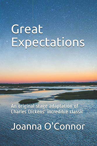 Stock image for Great Expectations: An original stage adaptation of Charles Dickens' classic story for sale by Revaluation Books