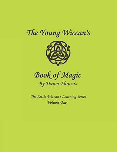 Beispielbild fr The Young Wiccan's Book of Magic (The Little Wiccan's Learning Series) zum Verkauf von Save With Sam