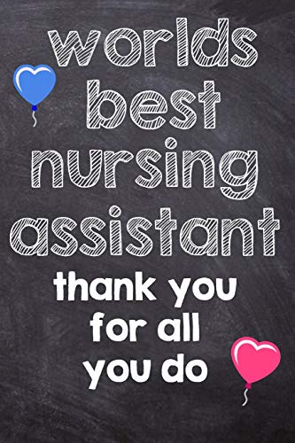 Stock image for Worlds Best Nursing Assistant | Thank You For All You Do: Registered Nurse, Notebook Lined Journal 120 Page for sale by Revaluation Books