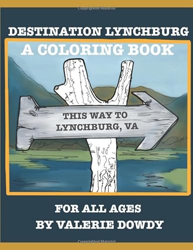 Stock image for Destination Lynchburg, A Coloring Book for sale by Revaluation Books