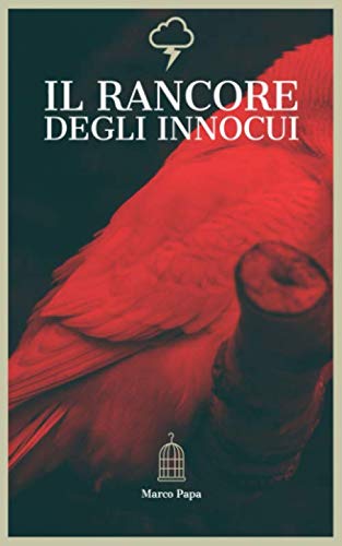 Stock image for Il Rancore Degli Innocui: Romanzo di Racconti for sale by Revaluation Books