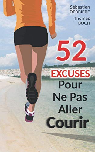 Stock image for 52 excuses pour ne pas aller courir for sale by medimops