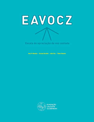 Beispielbild fr Eavocz: Escala de apreciao da voz cantada (Portuguese Edition) zum Verkauf von Lucky's Textbooks