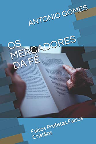 Stock image for OS MERCADORES DA F: Falsos Profetas,Falsos Cristos (Portuguese Edition) for sale by Lucky's Textbooks
