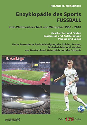 Beispielbild fr Enzyklopdie des Sports ? FUSSBALL: Klub-Weltmeisterschaft und Weltpokal 1960 ? 2018 (German Edition) zum Verkauf von Lucky's Textbooks