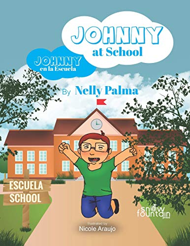 Stock image for Johnny at School / Johnny en la escuela for sale by Red's Corner LLC