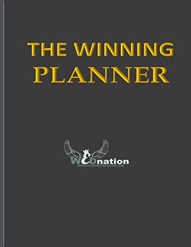 9781793374769: THE WINNING PLANNER: A 2-in-1, 90-day Planner and Journal. Your Best Personal Organizer/planner to beat Overwhelm and Procrastination