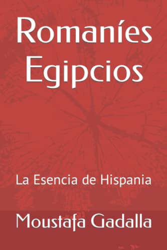 Beispielbild fr Roman?es Egipcios: La Esencia de Hispania zum Verkauf von Reuseabook