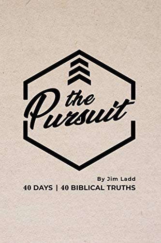 Beispielbild fr The Pursuit: 40 Days, 40 Biblical Truths zum Verkauf von SecondSale