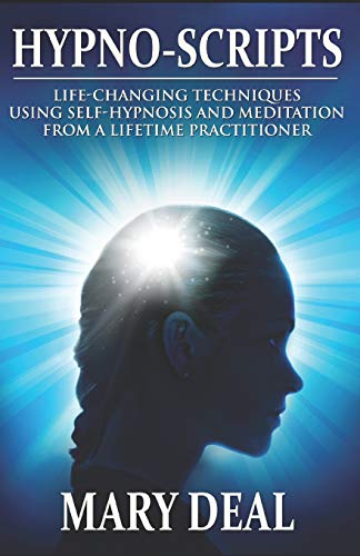 Imagen de archivo de Hypno-Scripts: Life-Changing Techniques Using Self-Hypnosis And Meditation From A Lifetime Practitioner a la venta por AwesomeBooks