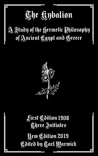 Stock image for The Kybalion: A Study of the Hermetic Philosophy of Ancient Egypt and Greece for sale by Save With Sam