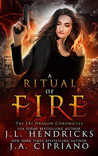 Stock image for A Ritual of Fire: An FBI Dragon Shifter Adventure (The FBI Dragon Chronicles) for sale by SecondSale