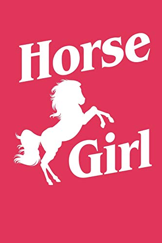 Imagen de archivo de Horse Girl: Cool Journal For Women, 100 Blank Lined Pages, 6x9 Unique Diary For Girls, Cute Horses Gift, Cool Idea Planner, Ruled Composition Book a la venta por Revaluation Books