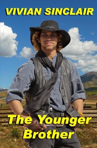 Stock image for The Younger Brother (Tales Of Old Wyoming) for sale by SecondSale