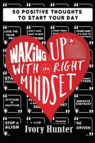 Stock image for Waking Up With the Right Mindset: 50 Positive Thoughts to Start Your Day for sale by SecondSale