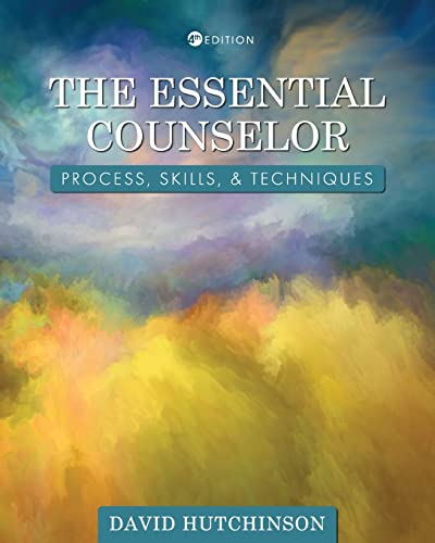 9781793512086: The Essential Counselor: Process, Skills, and Techniques
