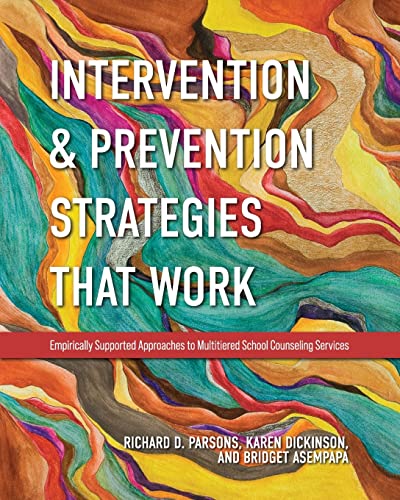 9781793512857: Intervention and Prevention Strategies That Work: Empirically Supported Approaches to Multitiered School Counseling Services