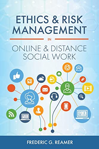 Imagen de archivo de Ethics and Risk Management in Online and Distance Social Work a la venta por SecondSale