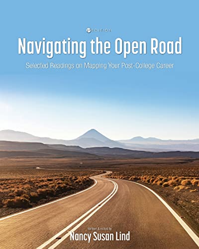 Stock image for Navigating the Open Road: Selected Readings on Mapping Your Post-College Career for sale by Textbooks_Source