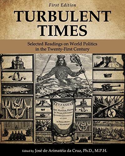 Stock image for Turbulent Times: Selected Readings on World Politics in the Twenty-First Century for sale by ThriftBooks-Dallas