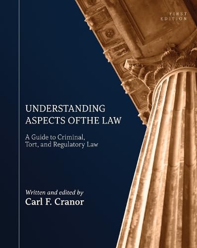 Beispielbild fr Understanding Aspects of the Law: A Guide to Criminal, Tort, and Regulatory Law zum Verkauf von Books From California