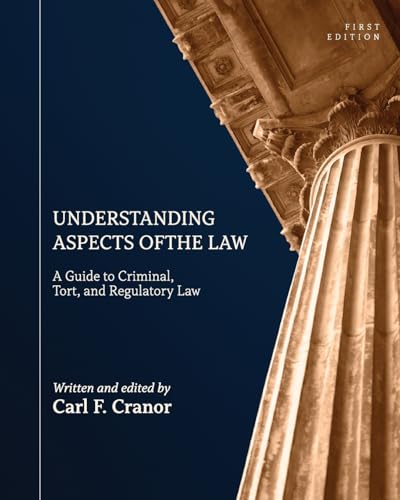 Stock image for Understanding Aspects of the Law: A Guide to Criminal, Tort, and Regulatory Law for sale by ThriftBooks-Atlanta