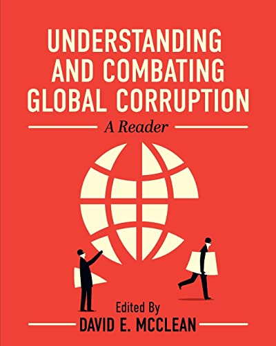 Beispielbild fr Understanding and Combating Global Corruption: A Reader zum Verkauf von Lucky's Textbooks