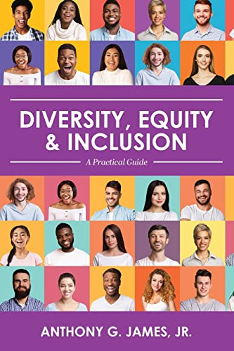 9781793548221: Diversity, Equity, and Inclusion: A Practical Guide