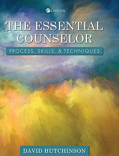 9781793556790: Essential Counselor: Process, Skills, and Techniques