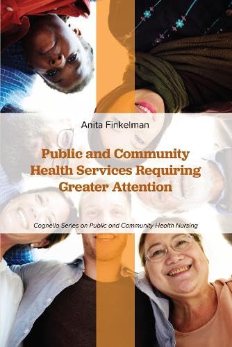 Stock image for Public and Community Health Services Requiring Greater Attention for sale by ThriftBooks-Dallas