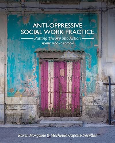 Imagen de archivo de Anti-Oppressive Social Work Practice: Putting Theory into Action a la venta por BooksRun