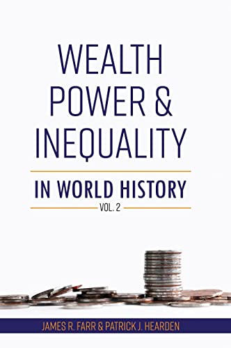 Stock image for Wealth, Power and Inequality in World History Vol. 2 [Hardcover ] for sale by booksXpress