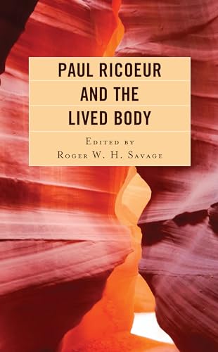 Stock image for Paul Ricoeur and the Lived Body (Studies in the Thought of Paul Ricoeur) for sale by Chiron Media