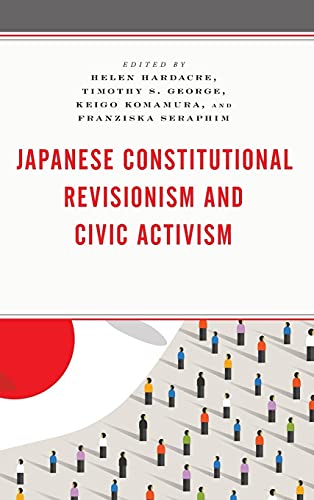 Beispielbild fr Japanese Constitutional Revisionism and Civic Activism zum Verkauf von Chiron Media