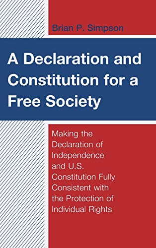 Beispielbild fr A Declaration and Constitution for a Free Society zum Verkauf von Blackwell's