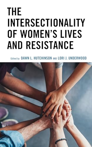 Stock image for The Intersectionality of Women's Lives and Resistance (Communicating Gender) for sale by Revaluation Books