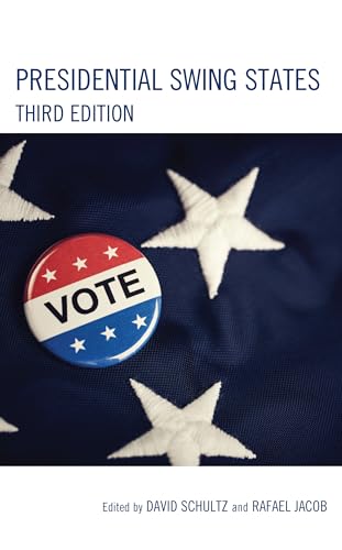 Stock image for PRESIDENTIAL SWING STATES 3ED Format: Hardcover for sale by INDOO