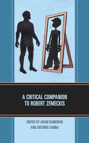Stock image for A Critical Companion to Robert Zemeckis Critical Companions to Contemporary Directors for sale by PBShop.store US