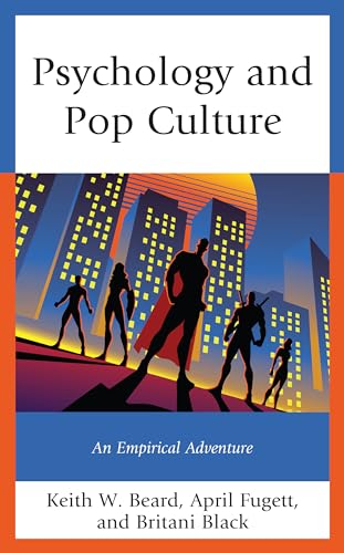 Stock image for Psychology and Pop Culture: An Empirical Adventure for sale by Revaluation Books