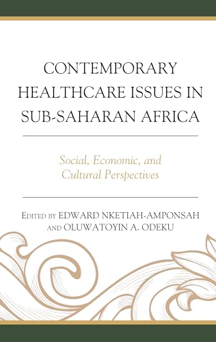 Stock image for Contemporary Healthcare Issues in SubSaharan Africa Social, Economic, and Cultural Perspectives for sale by PBShop.store US