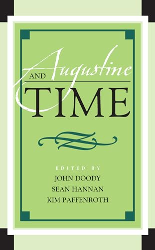Beispielbild fr Augustine and Time zum Verkauf von Revaluation Books