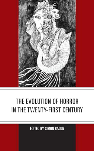Imagen de archivo de Evolution of Horror in the Twenty-First Century a la venta por GreatBookPrices