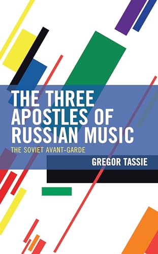 Beispielbild fr The Three Apostles of Russian Music zum Verkauf von PBShop.store US