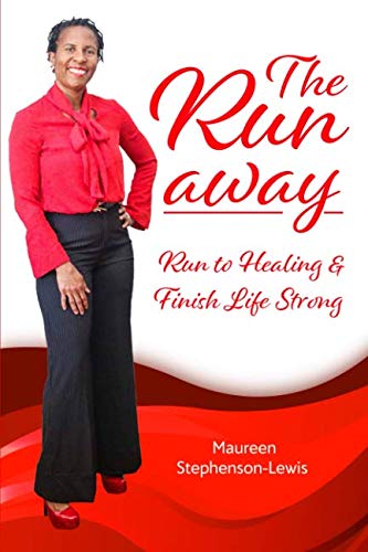 9781793815972: The Run Away: Run to Healing and Finish Life Strong