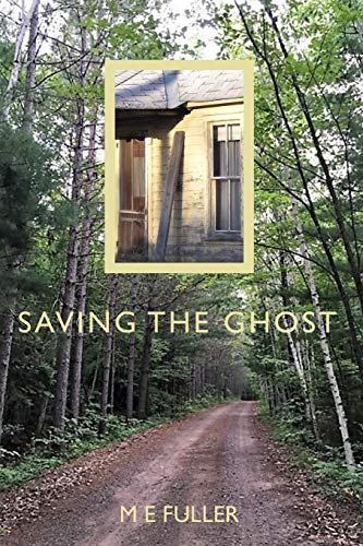 Imagen de archivo de Saving the Ghost a la venta por SecondSale